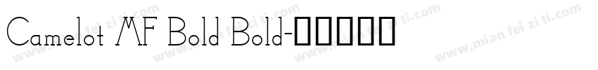 Camelot MF Bold Bold字体转换